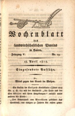 Wochenblatt des Landwirtschaftlichen Vereins in Bayern Dienstag 18. April 1815