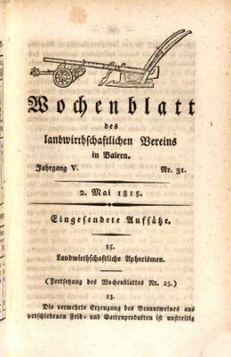 Wochenblatt des Landwirtschaftlichen Vereins in Bayern Dienstag 2. Mai 1815