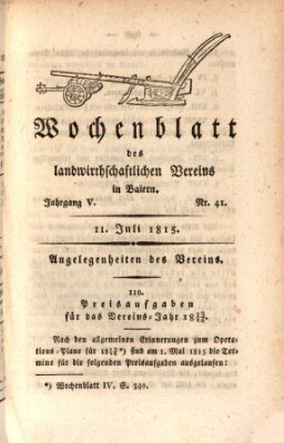 Wochenblatt des Landwirtschaftlichen Vereins in Bayern Dienstag 11. Juli 1815