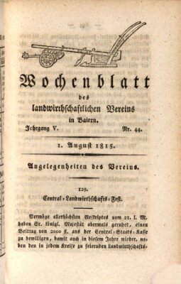 Wochenblatt des Landwirtschaftlichen Vereins in Bayern Dienstag 1. August 1815