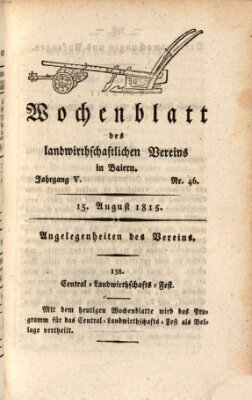 Wochenblatt des Landwirtschaftlichen Vereins in Bayern Dienstag 15. August 1815