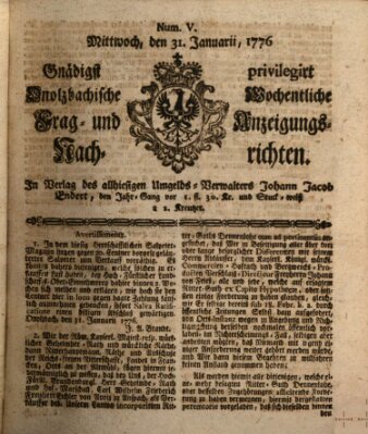 Onolzbachische wochentliche Frag- und Anzeigungsnachrichten (Ansbacher Intelligenz-Zeitung) Mittwoch 31. Januar 1776