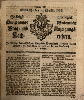 Onolzbachische wochentliche Frag- und Anzeigungsnachrichten (Ansbacher Intelligenz-Zeitung) Mittwoch 20. März 1776