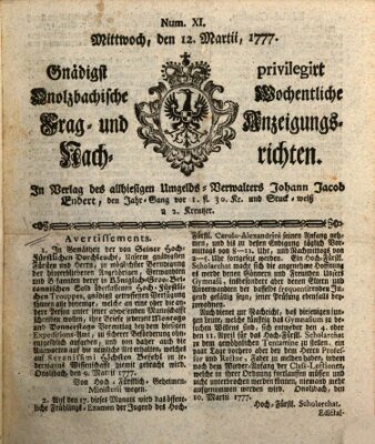 Onolzbachische wochentliche Frag- und Anzeigungsnachrichten (Ansbacher Intelligenz-Zeitung) Mittwoch 12. März 1777