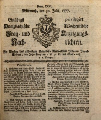 Onolzbachische wochentliche Frag- und Anzeigungsnachrichten (Ansbacher Intelligenz-Zeitung) Mittwoch 30. Juli 1777