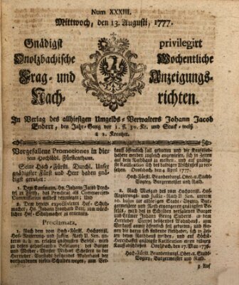 Onolzbachische wochentliche Frag- und Anzeigungsnachrichten (Ansbacher Intelligenz-Zeitung) Mittwoch 13. August 1777