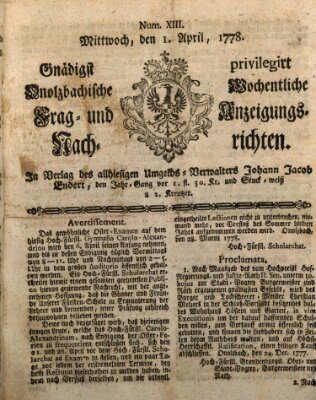 Onolzbachische wochentliche Frag- und Anzeigungsnachrichten (Ansbacher Intelligenz-Zeitung) Mittwoch 1. April 1778