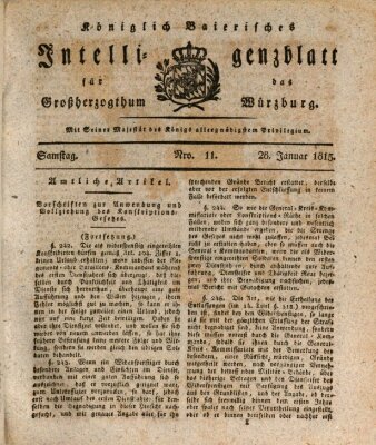 Königlich-baierisches Intelligenzblatt für das Großherzogthum Würzburg (Würzburger Intelligenzblatt) Samstag 28. Januar 1815