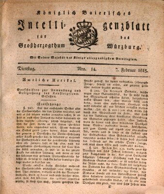 Königlich-baierisches Intelligenzblatt für das Großherzogthum Würzburg (Würzburger Intelligenzblatt) Dienstag 7. Februar 1815