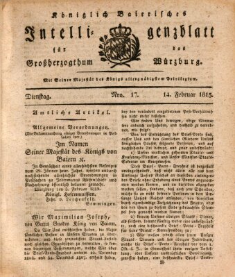 Königlich-baierisches Intelligenzblatt für das Großherzogthum Würzburg (Würzburger Intelligenzblatt) Dienstag 14. Februar 1815