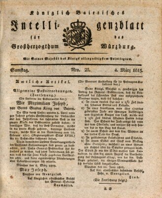 Königlich-baierisches Intelligenzblatt für das Großherzogthum Würzburg (Würzburger Intelligenzblatt) Samstag 4. März 1815