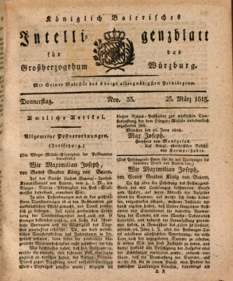 Königlich-baierisches Intelligenzblatt für das Großherzogthum Würzburg (Würzburger Intelligenzblatt) Donnerstag 23. März 1815