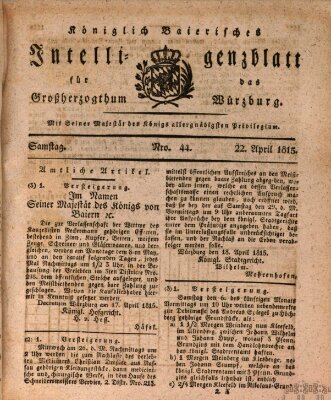 Königlich-baierisches Intelligenzblatt für das Großherzogthum Würzburg (Würzburger Intelligenzblatt) Samstag 22. April 1815