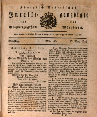 Königlich-baierisches Intelligenzblatt für das Großherzogthum Würzburg (Würzburger Intelligenzblatt) Samstag 27. Mai 1815