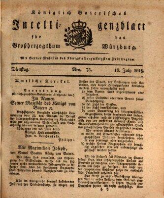 Königlich-baierisches Intelligenzblatt für das Großherzogthum Würzburg (Würzburger Intelligenzblatt) Dienstag 18. Juli 1815