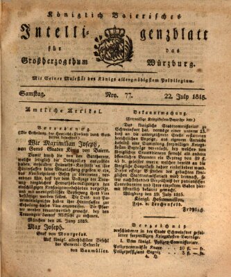 Königlich-baierisches Intelligenzblatt für das Großherzogthum Würzburg (Würzburger Intelligenzblatt) Samstag 22. Juli 1815