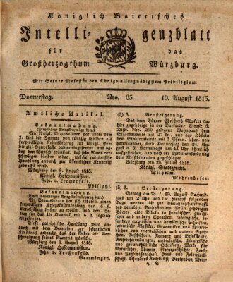 Königlich-baierisches Intelligenzblatt für das Großherzogthum Würzburg (Würzburger Intelligenzblatt) Donnerstag 10. August 1815