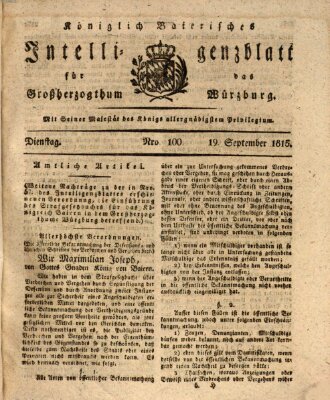 Königlich-baierisches Intelligenzblatt für das Großherzogthum Würzburg (Würzburger Intelligenzblatt) Dienstag 19. September 1815