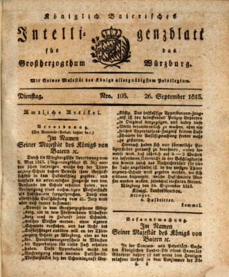 Königlich-baierisches Intelligenzblatt für das Großherzogthum Würzburg (Würzburger Intelligenzblatt) Dienstag 26. September 1815