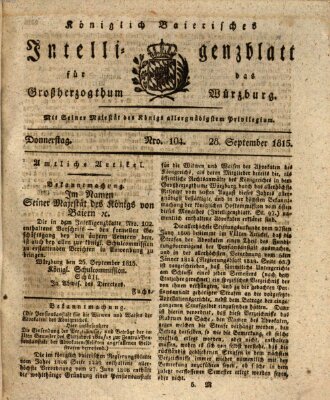 Königlich-baierisches Intelligenzblatt für das Großherzogthum Würzburg (Würzburger Intelligenzblatt) Donnerstag 28. September 1815