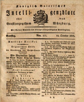 Königlich-baierisches Intelligenzblatt für das Großherzogthum Würzburg (Würzburger Intelligenzblatt) Samstag 14. Oktober 1815