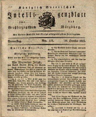 Königlich-baierisches Intelligenzblatt für das Großherzogthum Würzburg (Würzburger Intelligenzblatt) Donnerstag 19. Oktober 1815