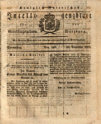 Königlich-baierisches Intelligenzblatt für das Großherzogthum Würzburg (Würzburger Intelligenzblatt) Donnerstag 28. Dezember 1815