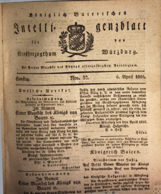 Königlich-baierisches Intelligenzblatt für das Großherzogthum Würzburg (Würzburger Intelligenzblatt) Samstag 6. April 1816