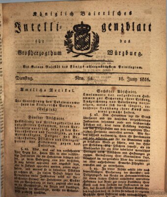 Königlich-baierisches Intelligenzblatt für das Großherzogthum Würzburg (Würzburger Intelligenzblatt) Dienstag 18. Juni 1816