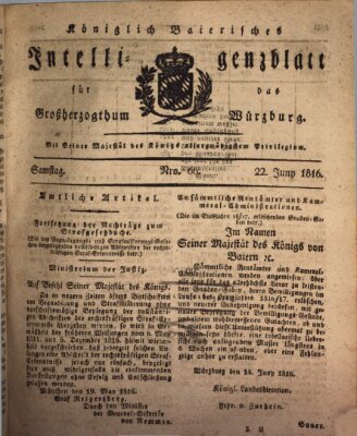 Königlich-baierisches Intelligenzblatt für das Großherzogthum Würzburg (Würzburger Intelligenzblatt) Samstag 22. Juni 1816