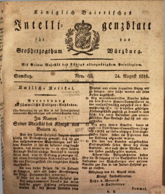 Königlich-baierisches Intelligenzblatt für das Großherzogthum Würzburg (Würzburger Intelligenzblatt) Samstag 24. August 1816