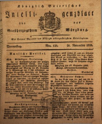 Königlich-baierisches Intelligenzblatt für das Großherzogthum Würzburg (Würzburger Intelligenzblatt) Donnerstag 21. November 1816