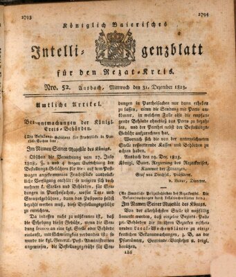 Königlich Bayerisches Intelligenzblatt für den Rezat-Kreis (Ansbacher Intelligenz-Zeitung) Mittwoch 31. Dezember 1823