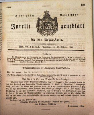 Königlich Bayerisches Intelligenzblatt für den Rezat-Kreis (Ansbacher Intelligenz-Zeitung) Samstag 28. Oktober 1837