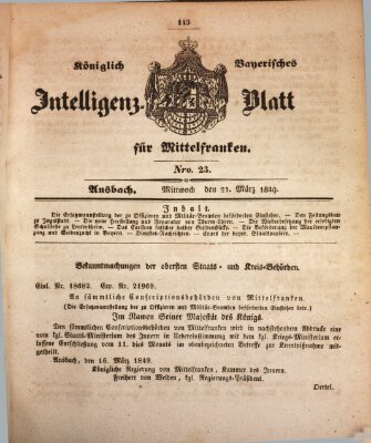 Königlich Bayerisches Intelligenzblatt für Mittelfranken (Ansbacher Intelligenz-Zeitung) Mittwoch 21. März 1849