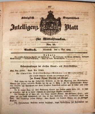 Königlich Bayerisches Intelligenzblatt für Mittelfranken (Ansbacher Intelligenz-Zeitung) Mittwoch 2. Mai 1849