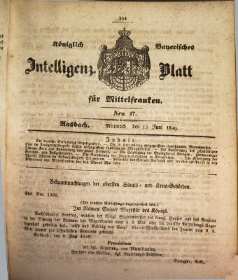 Königlich Bayerisches Intelligenzblatt für Mittelfranken (Ansbacher Intelligenz-Zeitung) Mittwoch 13. Juni 1849