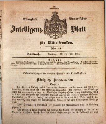 Königlich Bayerisches Intelligenzblatt für Mittelfranken (Ansbacher Intelligenz-Zeitung) Samstag 16. Juni 1849