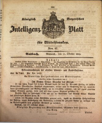 Königlich Bayerisches Intelligenzblatt für Mittelfranken (Ansbacher Intelligenz-Zeitung) Mittwoch 31. Oktober 1849