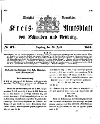 Königlich Bayerisches Kreis-Amtsblatt von Schwaben und Neuburg Freitag 25. April 1862