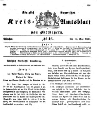 Königlich-bayerisches Kreis-Amtsblatt von Oberbayern (Münchner Intelligenzblatt) Dienstag 12. Mai 1868