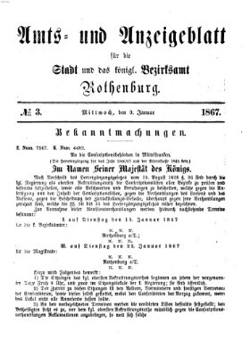 Amts- und Anzeigenblatt für die Stadt und das Königl. Bezirksamt Rothenburg Mittwoch 9. Januar 1867