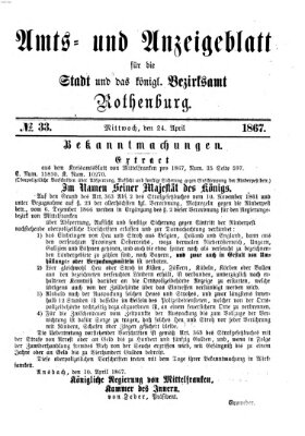 Amts- und Anzeigenblatt für die Stadt und das Königl. Bezirksamt Rothenburg Mittwoch 24. April 1867