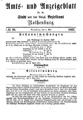 Amts- und Anzeigenblatt für die Stadt und das Königl. Bezirksamt Rothenburg Samstag 4. Mai 1867