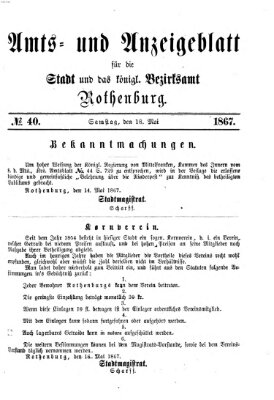 Amts- und Anzeigenblatt für die Stadt und das Königl. Bezirksamt Rothenburg Samstag 18. Mai 1867