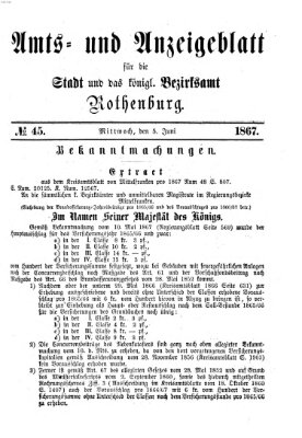 Amts- und Anzeigenblatt für die Stadt und das Königl. Bezirksamt Rothenburg Mittwoch 5. Juni 1867