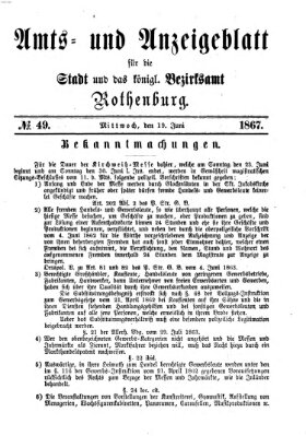 Amts- und Anzeigenblatt für die Stadt und das Königl. Bezirksamt Rothenburg Mittwoch 19. Juni 1867