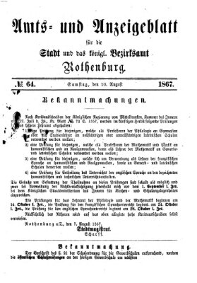 Amts- und Anzeigenblatt für die Stadt und das Königl. Bezirksamt Rothenburg Samstag 10. August 1867