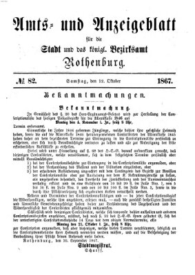 Amts- und Anzeigenblatt für die Stadt und das Königl. Bezirksamt Rothenburg Samstag 12. Oktober 1867