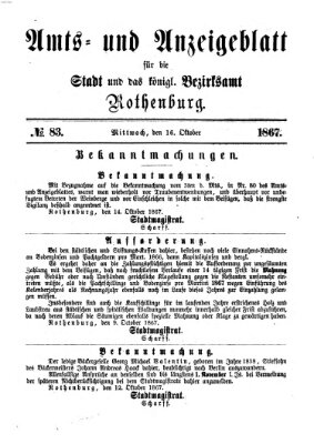 Amts- und Anzeigenblatt für die Stadt und das Königl. Bezirksamt Rothenburg Mittwoch 16. Oktober 1867